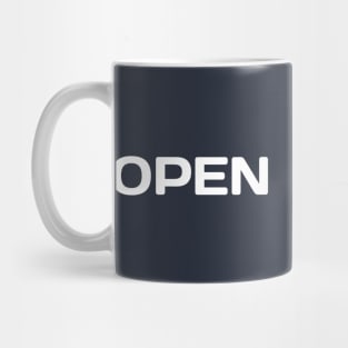 Open minded Mug